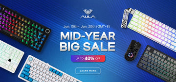 The Grand Mid-Year Sale Has Begun - Unlock Up to 40% OFF at AULA